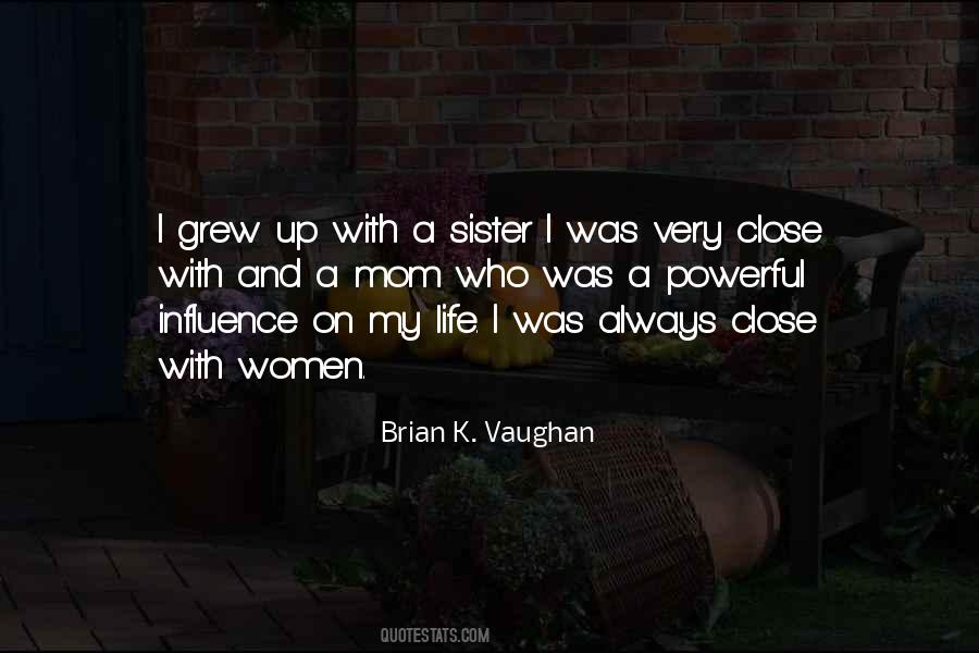 Quotes About My Mom And Sister #1034947