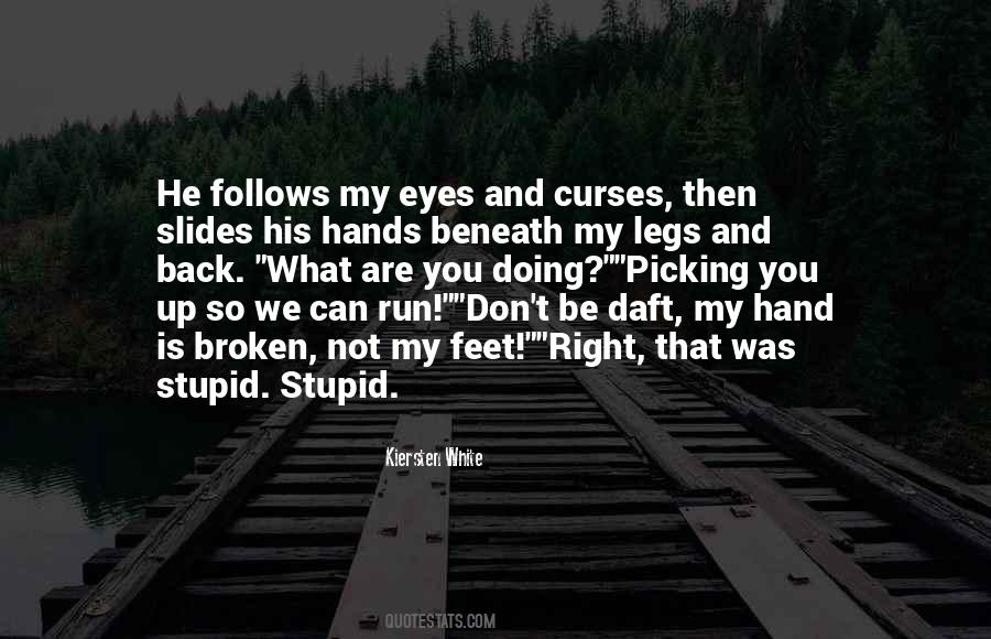 White Legs Quotes #1434696