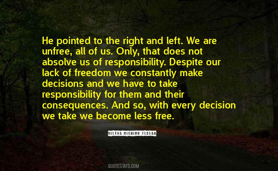 Quotes About Make The Right Decisions #1142570