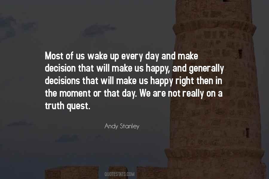 Quotes About Make The Right Decisions #204989