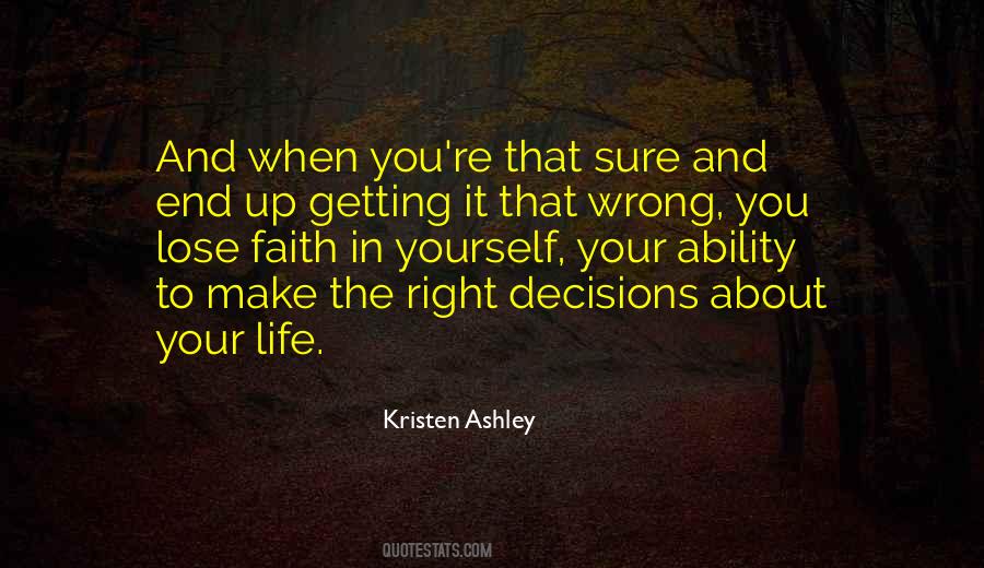 Quotes About Make The Right Decisions #343496