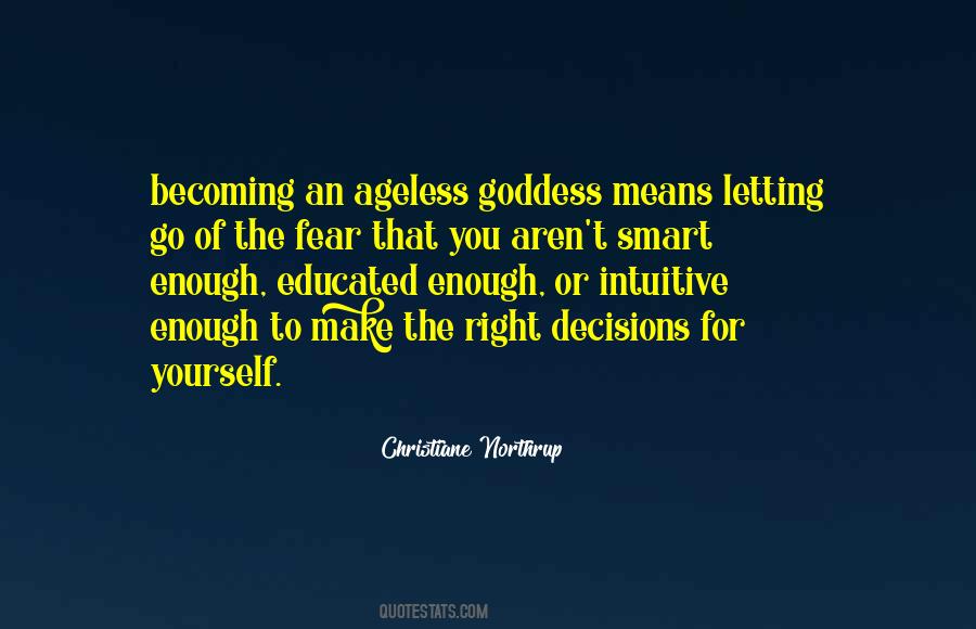 Quotes About Make The Right Decisions #59400