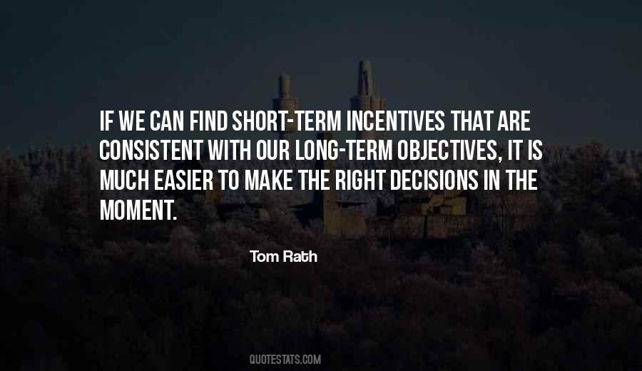 Quotes About Make The Right Decisions #653345