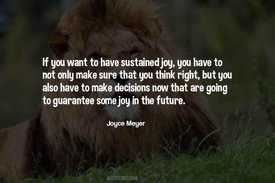 Quotes About Make The Right Decisions #739103