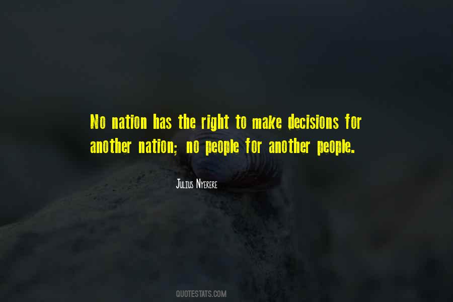 Quotes About Make The Right Decisions #908650