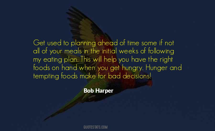 Quotes About Make The Right Decisions #976896