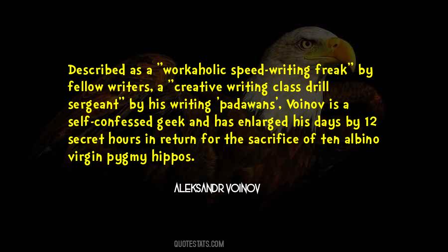 Quotes About Writers And Writing #38455