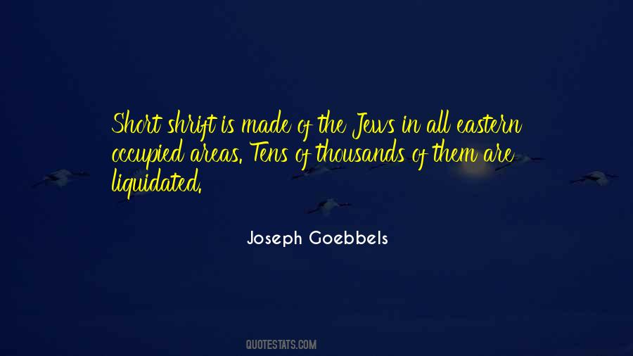 Quotes About Goebbels #1540427