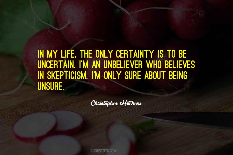 Quotes About Skepticism #1026902