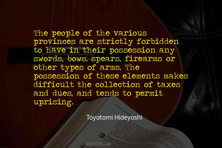 Hideyoshi Toyotomi Quotes #1268255