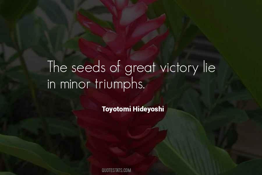 Hideyoshi Toyotomi Quotes #1306542