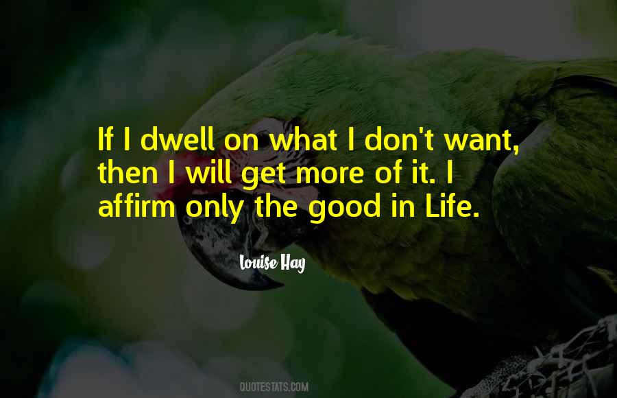 Good In Life Quotes #1500705