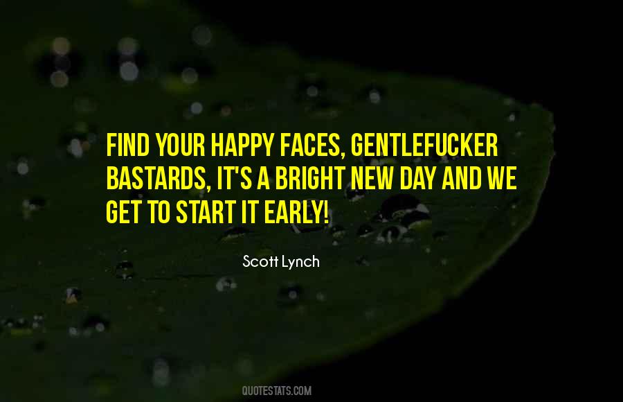 Quotes About Early Start #554834