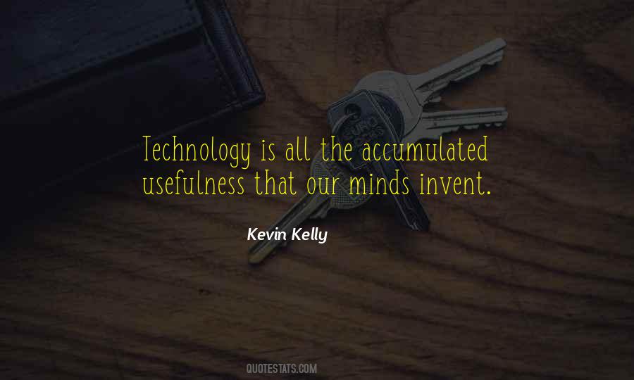 Quotes About The Usefulness Of Technology #778202