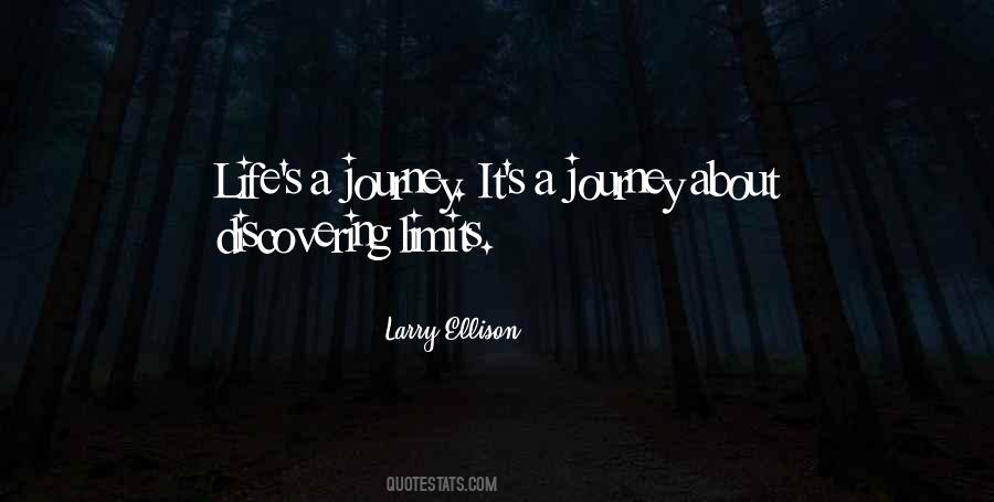 Quotes About Life's A Journey #248878