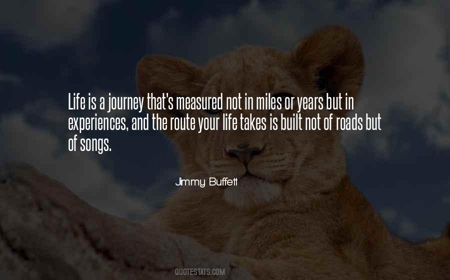 Quotes About Life's A Journey #397932