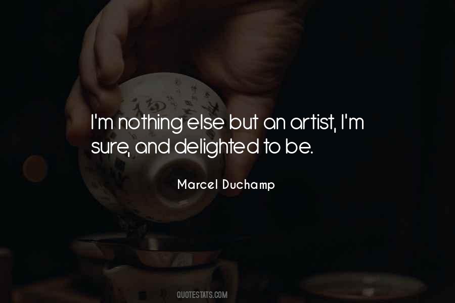 Quotes About Duchamp #356529