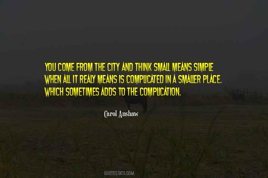 Quotes About Small And Simple Things #674758