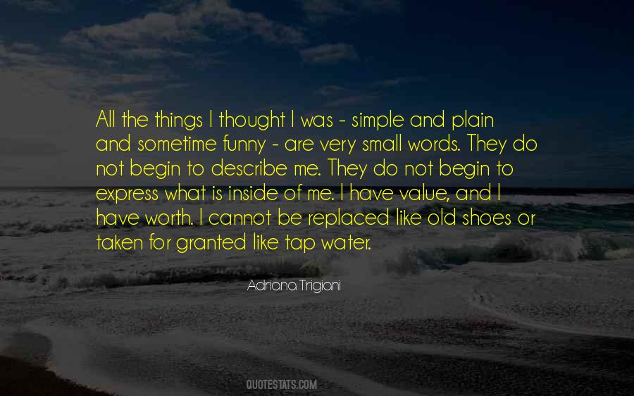 Quotes About Small And Simple Things #887114