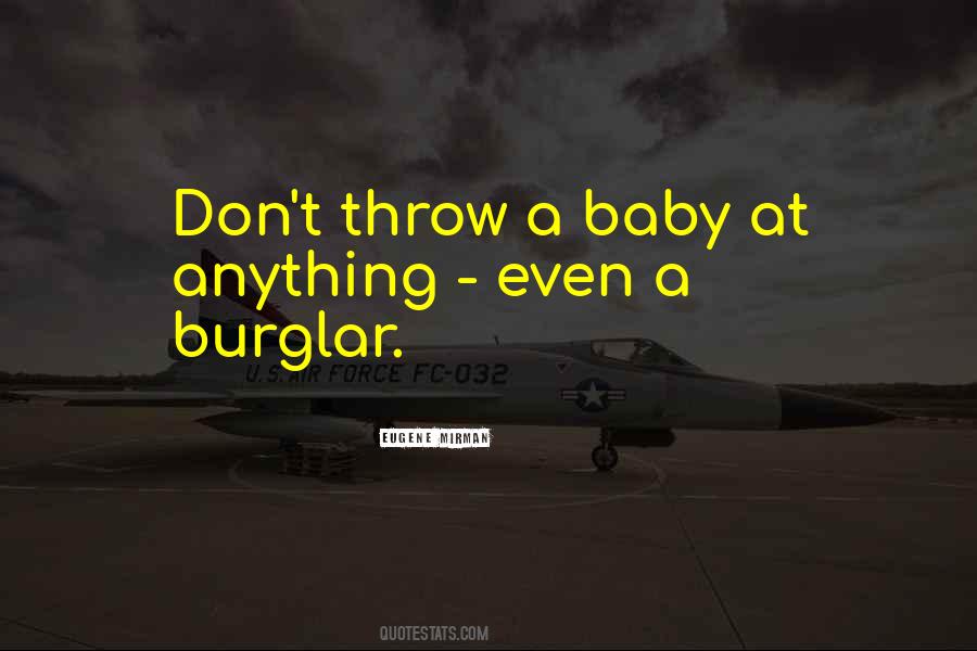 Quotes About Burglars #1684035