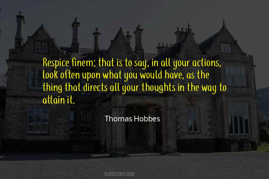 Respice Finem Quotes #1609815