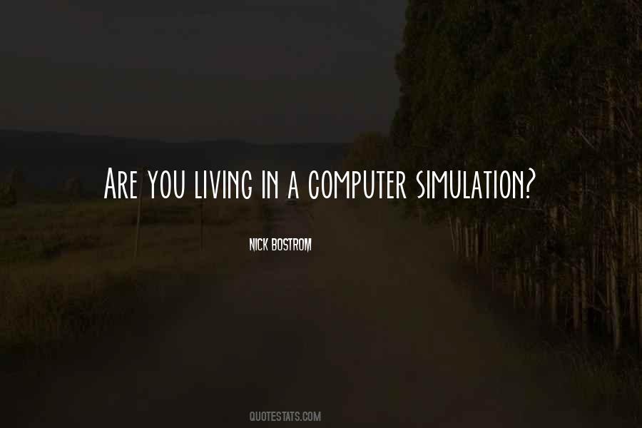 Quotes About Simulation #1473013