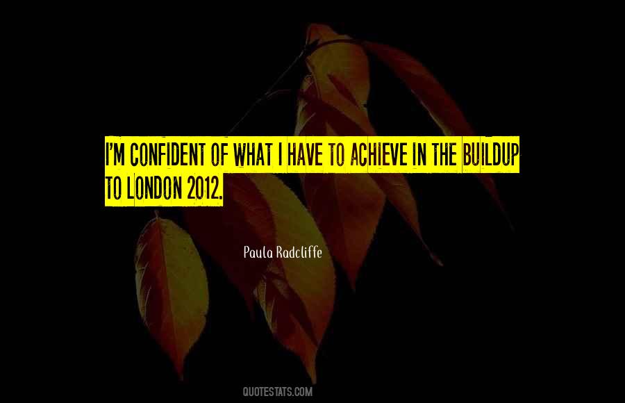 Quotes About London 2012 #1761791