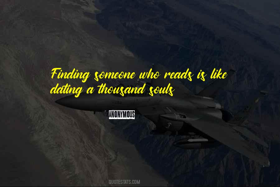 Quotes About Souls Finding Each Other #1727678