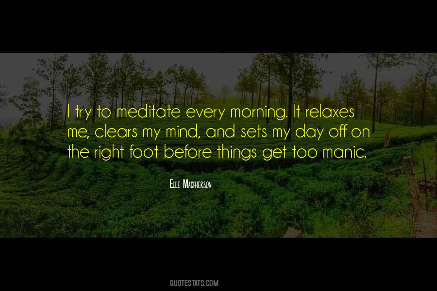Clears The Mind Quotes #428425