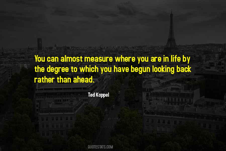 Quotes About Looking Ahead #731641