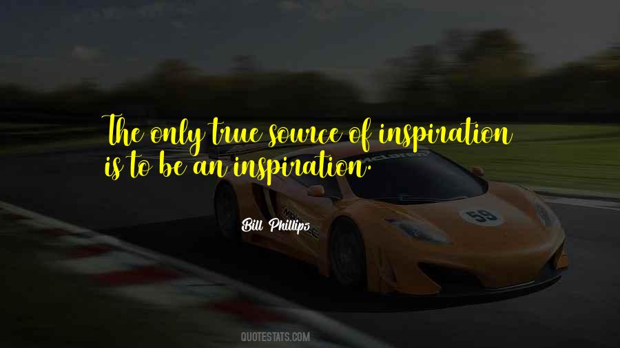 Quotes About Source Of Inspiration #866137