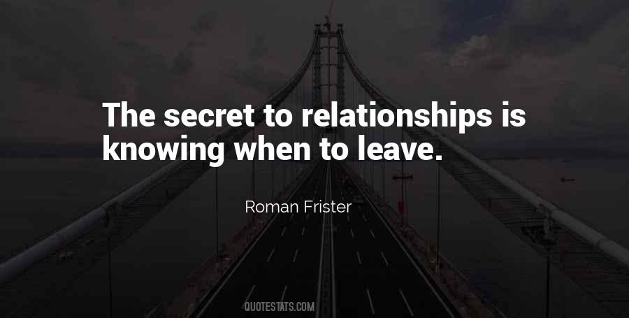 When To Leave Quotes #351897