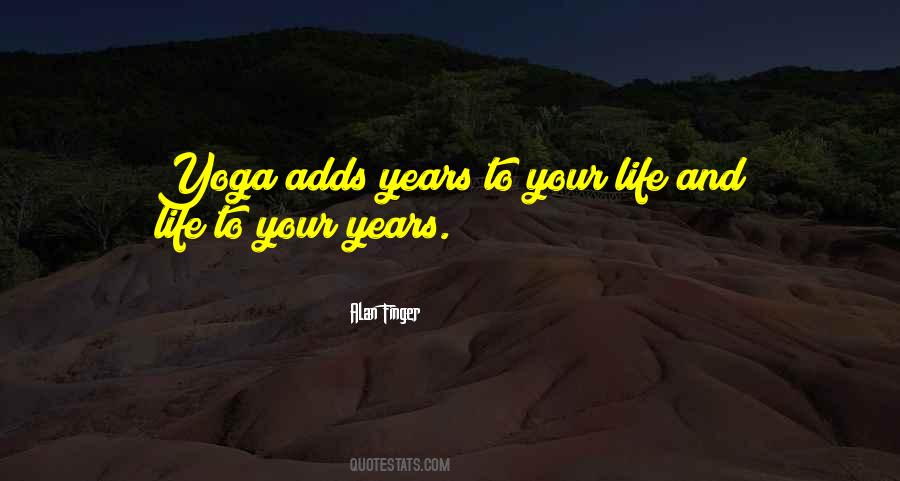 Life And Yoga Quotes #634982