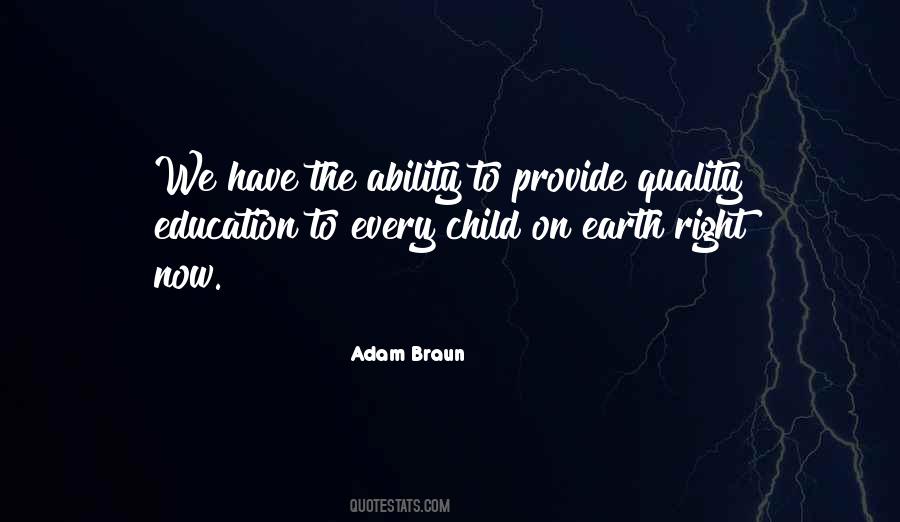 We Have The Ability Quotes #312550