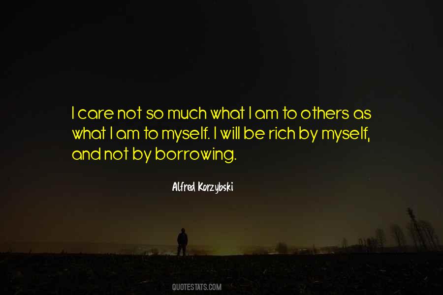 Quotes About Myself And Others #165986