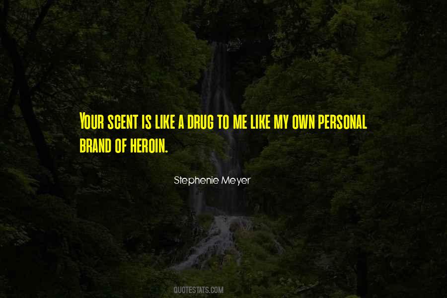 Quotes About Your Personal Brand #1417223