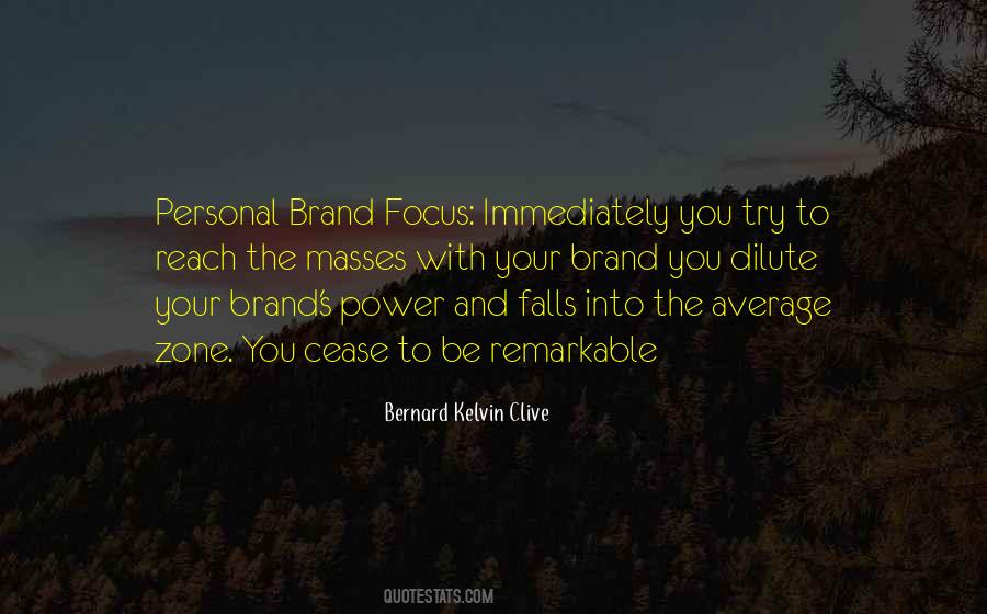 Quotes About Your Personal Brand #628455