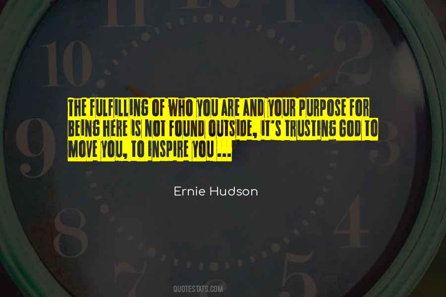 Fulfilling God S Purpose Quotes #1116462