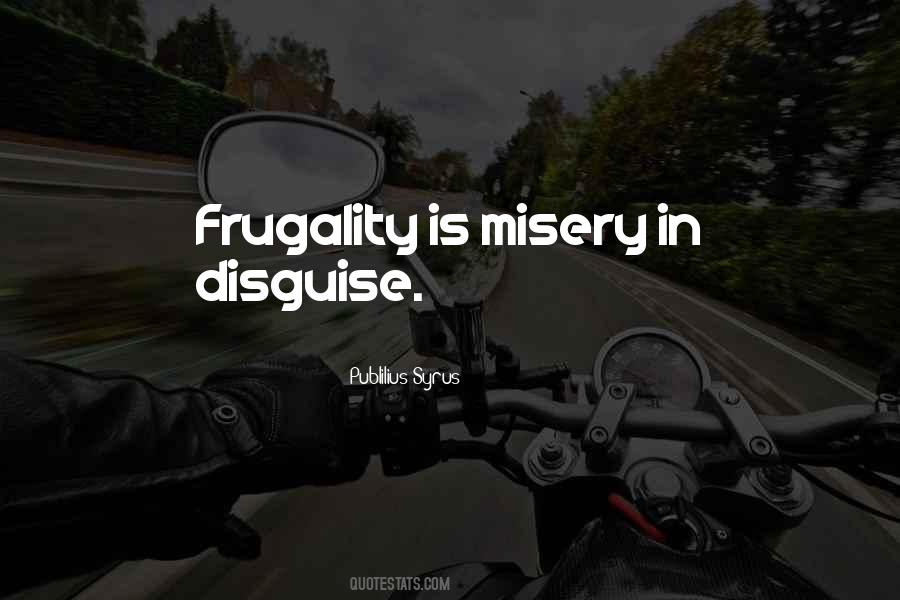 Quotes About Frugality #1055212