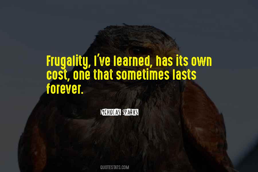 Quotes About Frugality #1405939