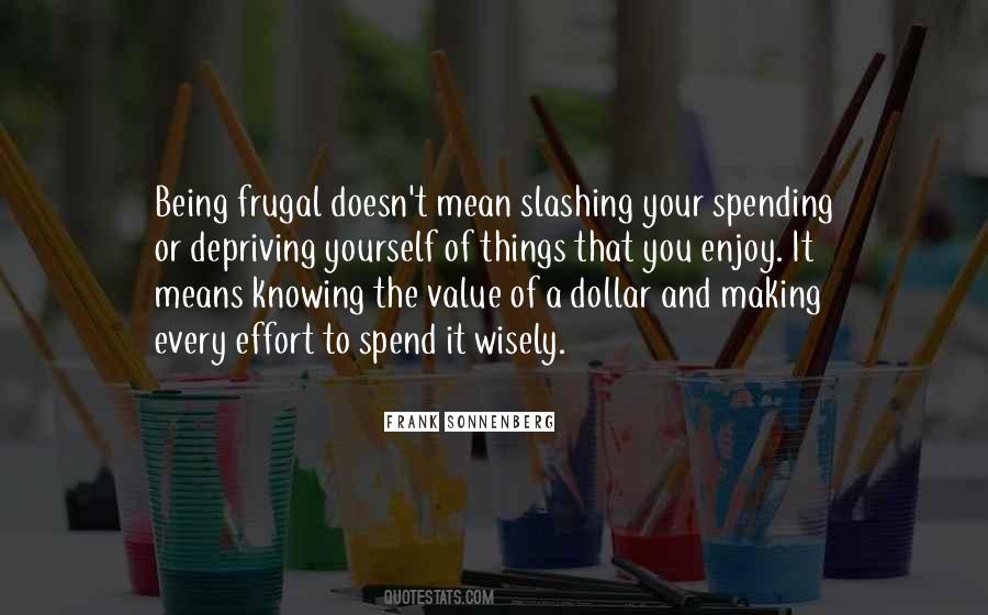 Quotes About Frugality #832800