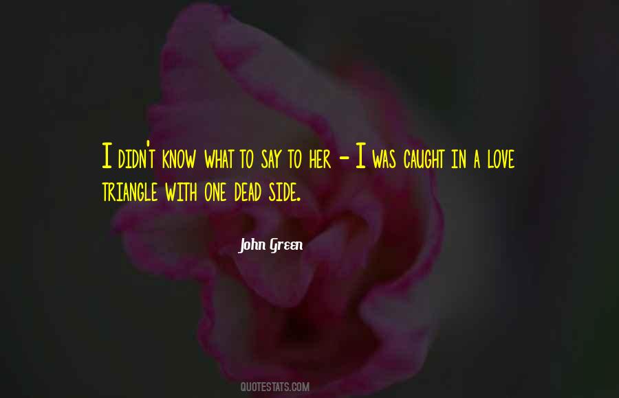 John Green Love Quotes #703401