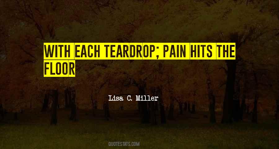 Quotes About A Teardrop #1182473