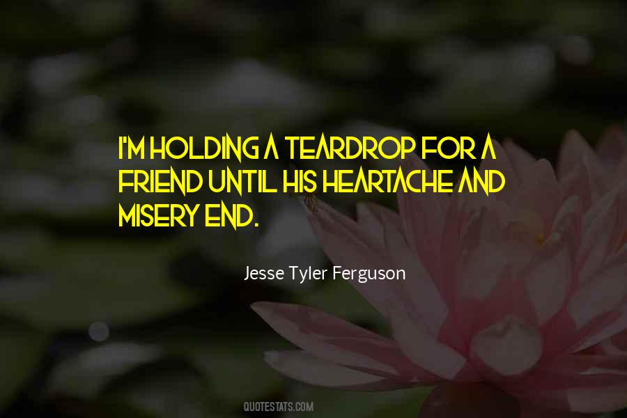 Quotes About A Teardrop #323629