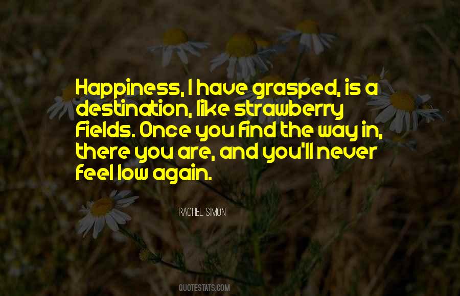 Quotes About Strawberry Fields #1217525