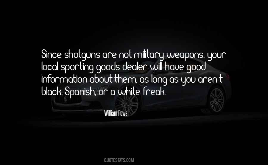 Quotes About Shotguns #4093