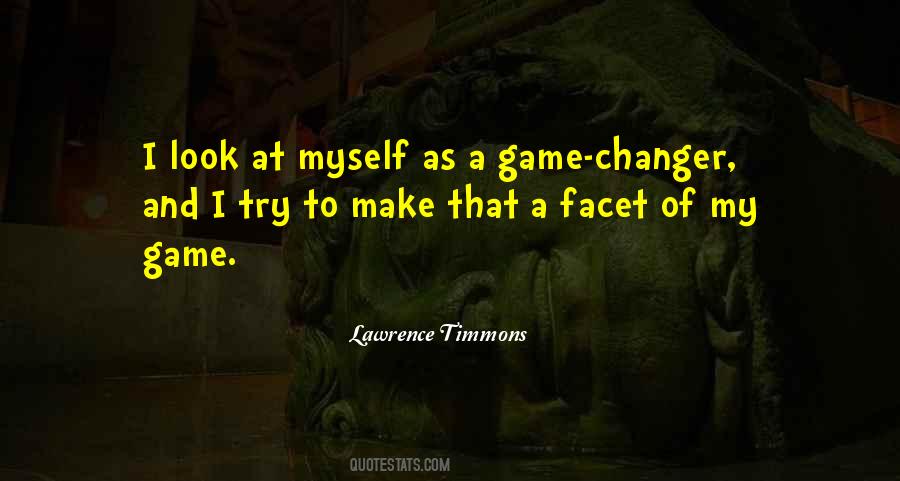 Be A Game Changer Quotes #1224746