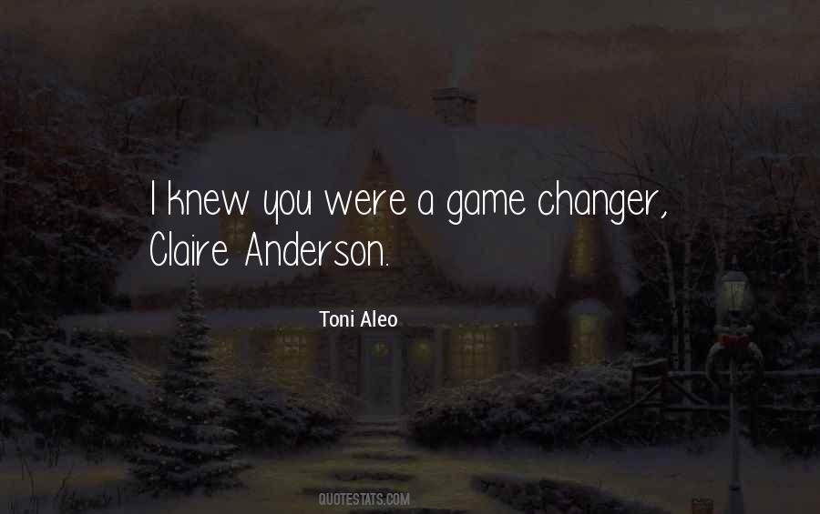 Be A Game Changer Quotes #1472015