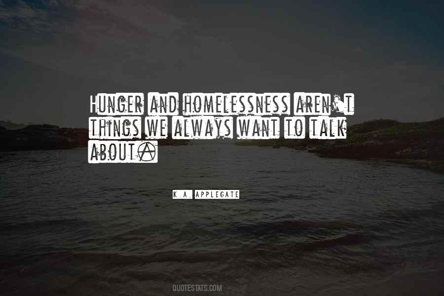 Quotes About Homelessness #1322638