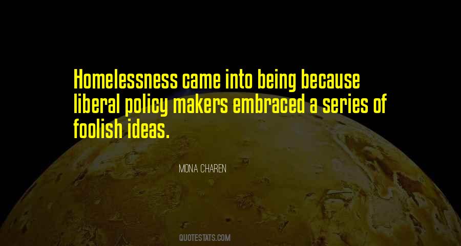 Quotes About Homelessness #1750425